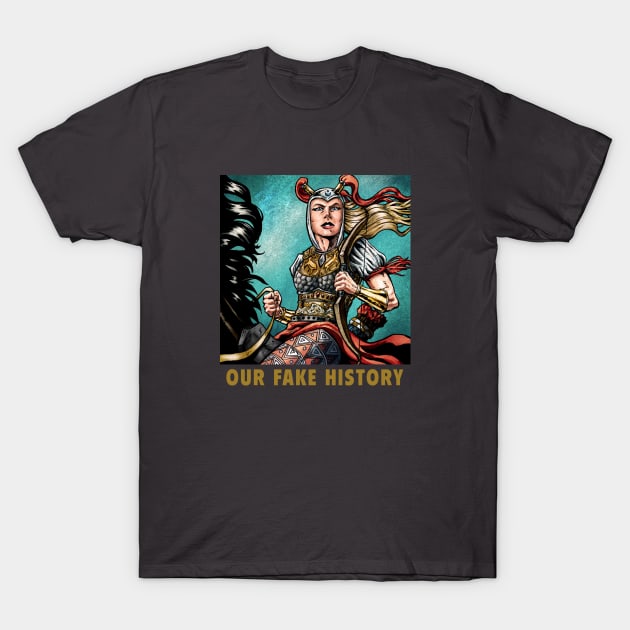 Real Amazons T-Shirt by Our Fake History